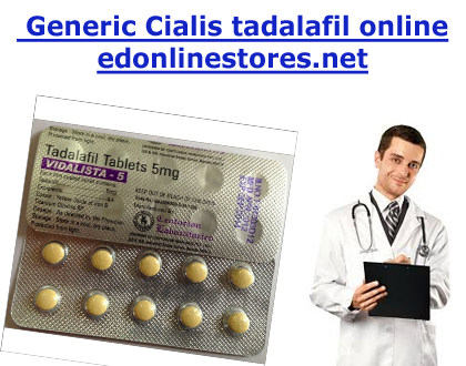  Generic Cialis tadalafil at ed online stores